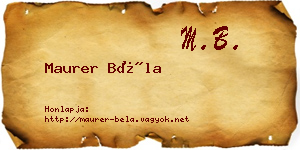 Maurer Béla névjegykártya